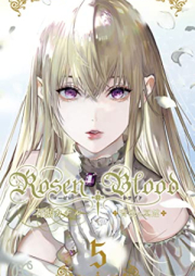 Rosen Blood～背徳の冥館～ 第01-05巻 [Rosen Blood – Haitoku no Meikan – vol 01-05]