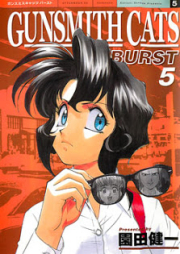 ガンスミスキャッツバースト raw 第01-05巻 [Gunsmith Cats Burst vol 01-05]