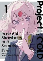 Project:;COLD case.614 Strawberry and secrets raw 第01巻