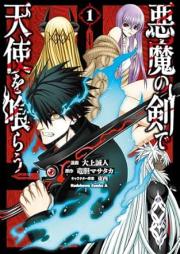 悪魔の剣で天使を喰らう raw 第01巻 [Akuma No Ken De Tenshi Wo Kurau vol 01]