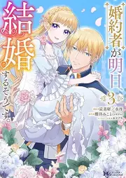 婚約者が明日、結婚するそうです。（コミック） raw 第01-03巻 [Konyaku Sha Ga Ashita Kekkon Suru Sodesu. vol 01-03]