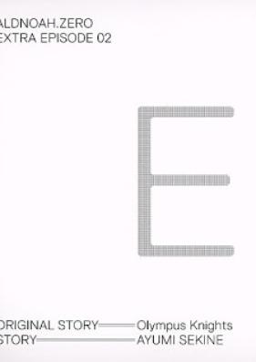 [Novel] アルドノア・ゼロ BD EXTRA EPISODE 第01-02巻 [Aldnoah Zero BD EXTRA EPISODE vol 01-02]